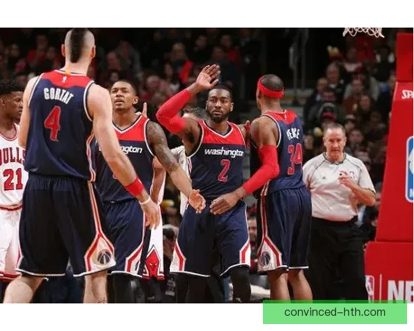 华盛顿奇才阵容调整引发新赛季重建热议风暴球迷期待年轻核心全面爆发