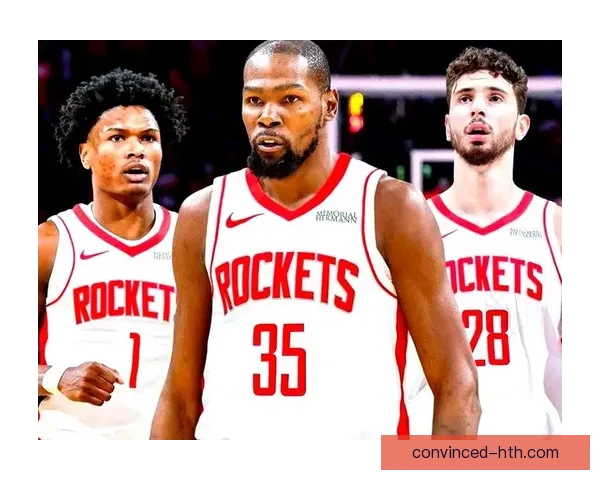 火箭队新赛季展望：年轻球员崛起与球队未来发展潜力分析